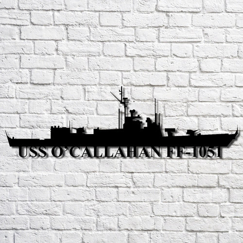 Uss O'callahan Ff1051 Navy Ship Metal Art, Gift For Navy Veteran, Navy Ships Silhouette Metal Art, Navy Home Decor Laser Cut Metal Signs Custom Gift Ideas