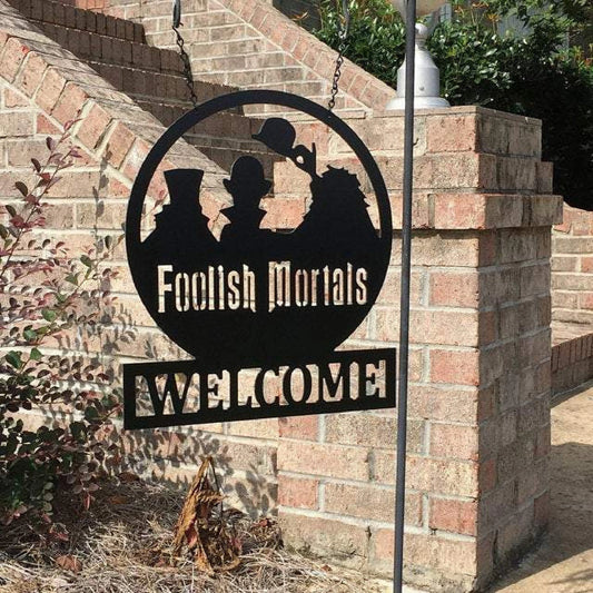 Haunted Mansioninspired Welcome Foolish Mortals Yard Garden Sign Halloween Housewarming Gift Idea Hitchhiking Ghosts Decor - 8 inches - metal sign
