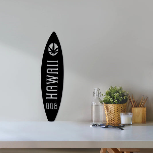 808 Hawaiian Surfboard Sign With Marijuana Leaf Hawaiian Metal Decor Gift For Surfer Pot 420time Hilife Decor