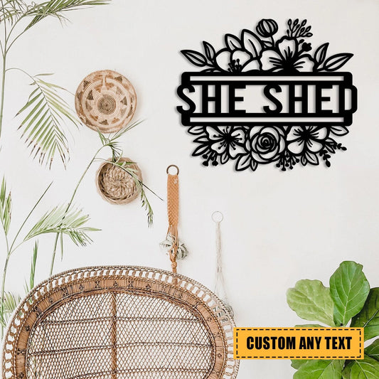 Custom Floral She Shed Metal Art, Gardening Decoration Laser Cut Metal Signs Custom Gift Ideas - 8 inches - metal sign