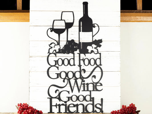 Good Food Good Wine Good Friends Metal Sign Kitchen Decor Kitchen Sign Wine Sign Dining Decor - 8 inches - metal sign