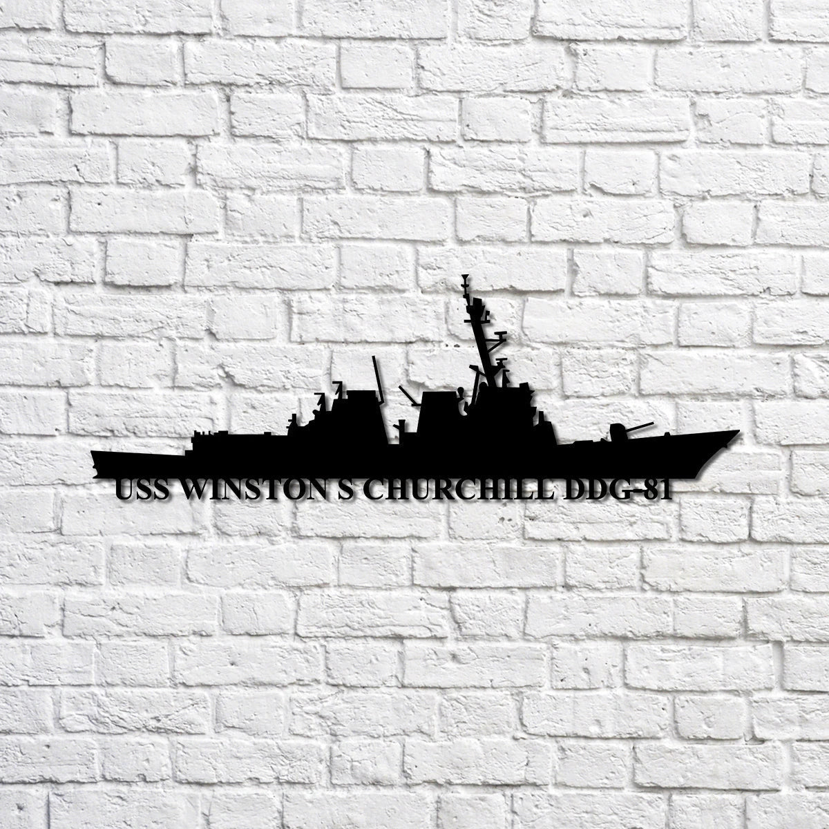 Uss Winston S Churchill Ddg81 Navy Ship Metal Sign, Memory Wall Metal Sign Gift For Navy Veteran, Navy Ships Silhouette Metal Sign Laser Cut Metal Signs Custom Gift Ideas