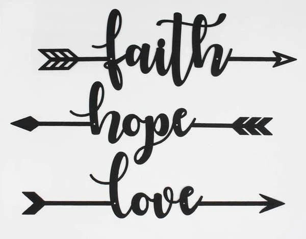 Faith Hope Love Arrows Cut Metal Sign Metal House Sign