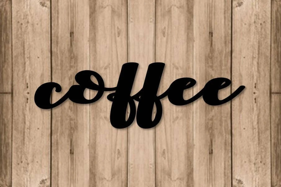 Coffee But Firstcoffee Metal Sign Cut Metal Sign Wall Decor