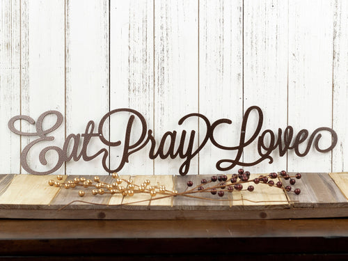 Eat Pray Love Metal Sign Kitchen Wall Decor Dining Room Decor Metal Wall Decor Kitchen Decor Metal Sign