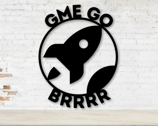 Gme Go Brrr, To The Moon, Office Sign, Custom Metal Sign, Wallstreet Sign, Wallstreetbets, Dfv, Gamestop - metal sign