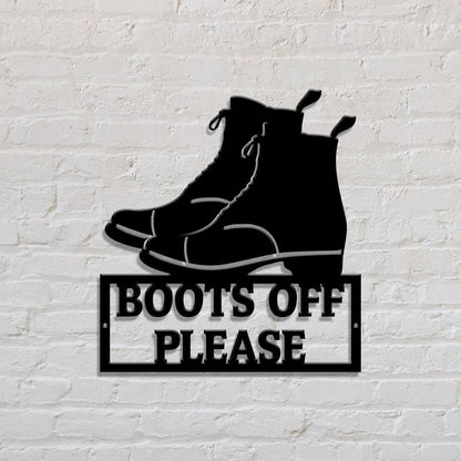 Boots Off Please Sign Custom Metal Sign Home Sign, Boots Sign Personalized Home Sign Entryway Sign Welcome Sign Laser Cut Metal Signs Custom Gift Ideas
