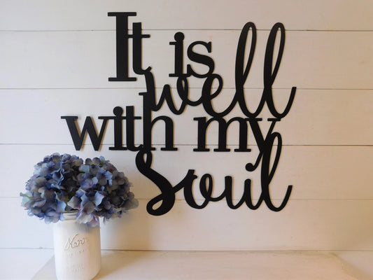 It Is Well With My Soul, Metal Sign, Bible Verse Wall Art, Scripture Sign Laser Cut Metal Signs Custom Gift Ideas - 8 inches - metal sign