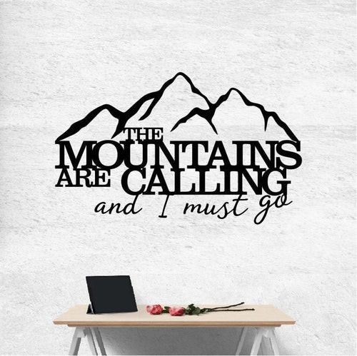 The Mountains Are Calling Metal Wall Decor Mountains Wall Decor Mountain