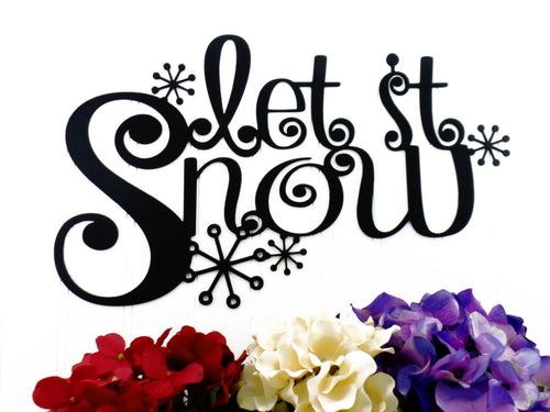 Let It Snow Metal Sign With Snowflakes Black Winter Decor Christmas Decor Snow Christmas Holiday Decor