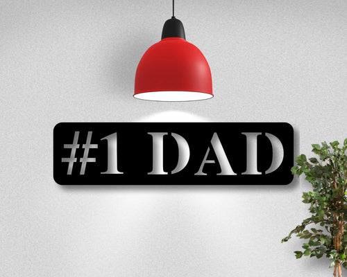 Number 1 Dad Metal Sign Father's Day Gift Gift For Dad Metal Sign For Dad Sign For Dad Office Sign For Dad Metal Sign