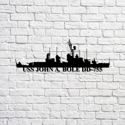 Uss John A Bole Dd755 Navy Ship Metal Sign, Memory Wall Metal Sign Gift For Navy Veteran, Navy Ships Silhouette Metal Sign Laser Cut Metal Signs Custom Gift Ideas