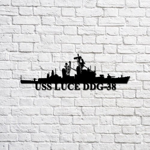 USS Luce DDG38 Navy Ship Metal Sign, Memory Wall Metal Sign Gift for Navy Veteran Laser Cut Metal Signs Custom Gift Ideas