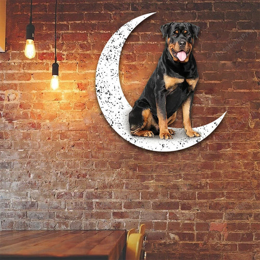 Dog Metal Sign Rottweiler 2 Sit On The Moon Gift for Dog Lover - 8 inches - metal sign