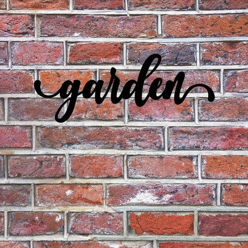 Garden Sign Cut Metal Sign Wall Decor Metal Sign Metal Art