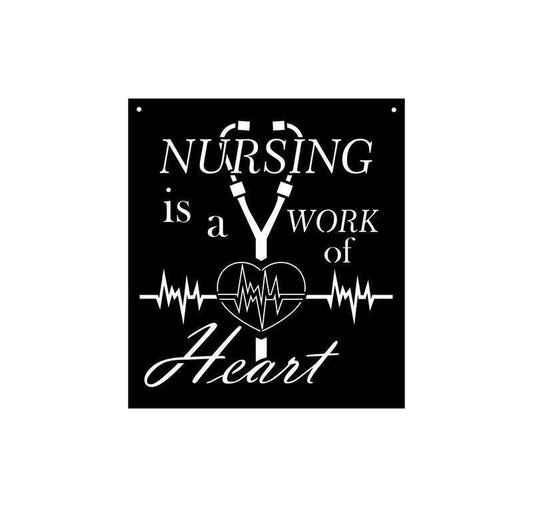 A Work Of Heart Nurse Sign Cut Metal Sign Metal House Sign