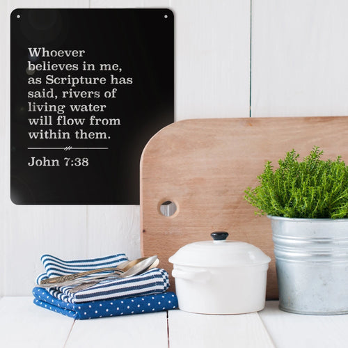 John 7 38 Scripture Metal Sign John 738 Metal Wall Decor Bible Verse John Bible Verse Metal Sign