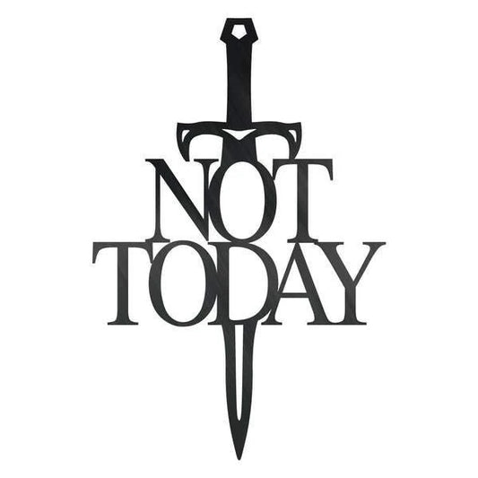 Not Today Customized Metal Signs Custom Metal Sign Custom Signs Metal Sign - 8 inches - metal sign
