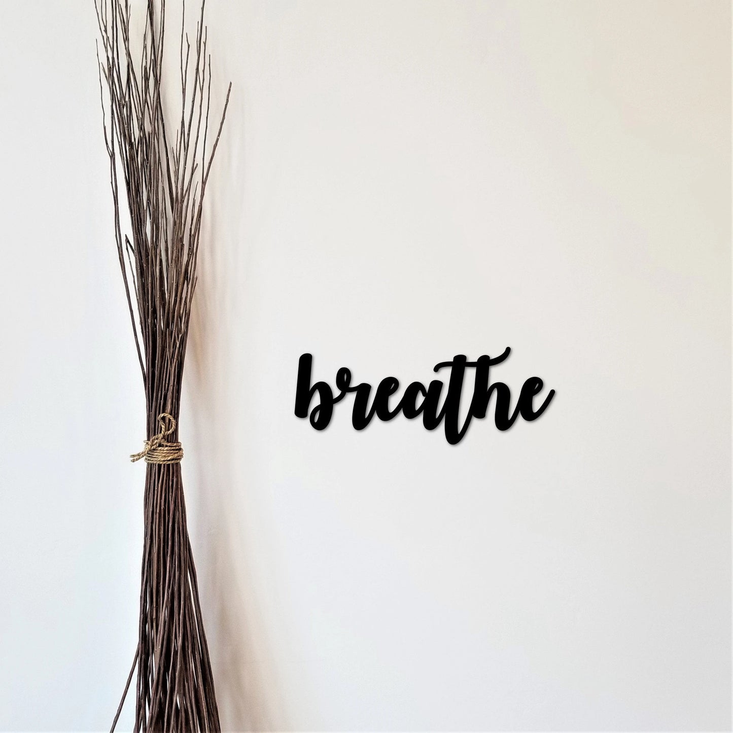 Metal Breathe Word Art Breathe Metal Sign Inspirational Sayings Breathe Cursive Sign Yoga Art Wall Decor Metal Cutout