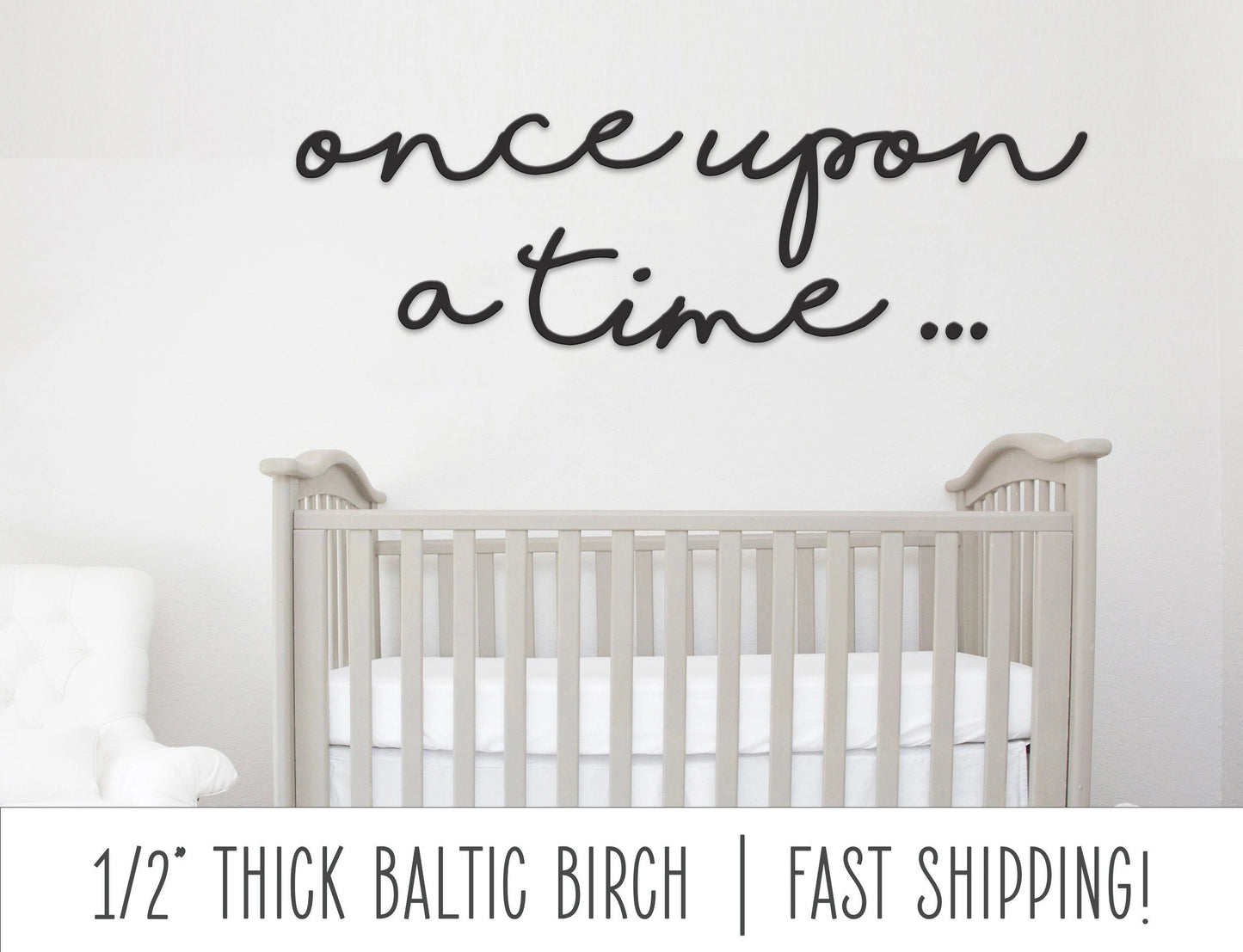Once Upon A Time Sign, Wood Signs, Nursery Decor, Nursery Wall Art, Playroom Wall Decor, Wood Words, Baby Gift, Kids Bedroom Decor Laser Cut Metal Signs Custom Gift Ideas