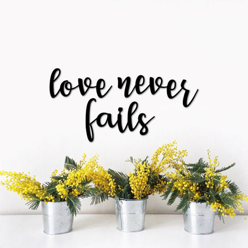 Love Never Fails Metal Wall Words Love Quote For The Wall Inspirational Sayings Love Decor For Master Bedroom Religious Scripture