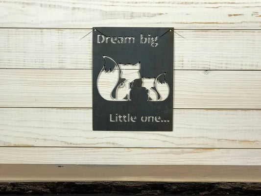 Rustic Metal Fox Nursery Sign Dream Big Little One - 8 inches - metal sign
