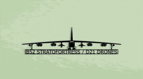 B52 Stratofortress With D21 Drones American Strategic Bomber Aircraft Metal Sign, Cut Metal Sign Wall Decor Laser Cut Metal Signs Custom Gift Ideas