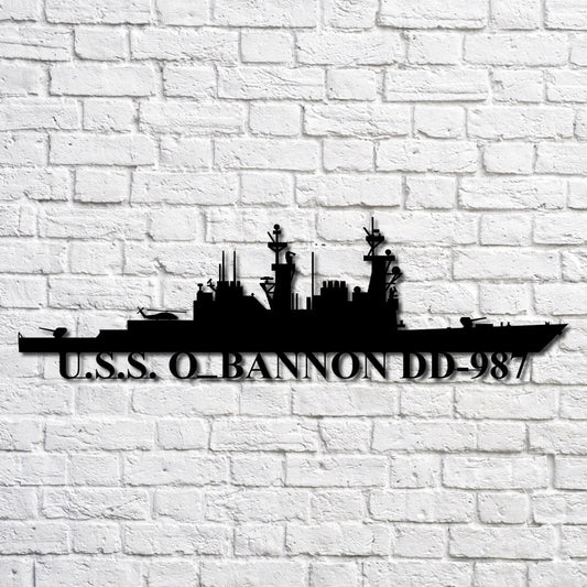 U.s.s. O bannon Dd987 Navy Ship Metal Art, Custom Us Navy Ship Cut Metal Sign, Gift For Navy Veteran - metal sign
