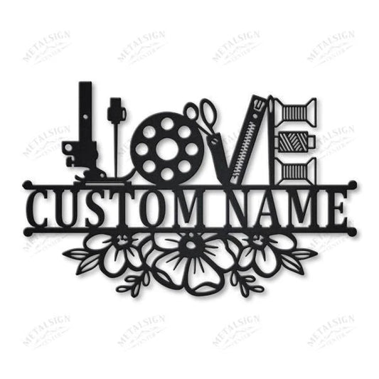 Personalized Love Sewing Metal Wall Decor, Cut Metal Sign, Metal Wall Art, Metal House Sign, Metal Laser - metal sign