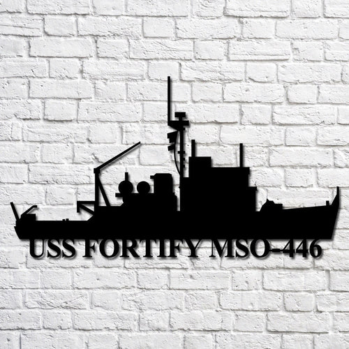 Uss Fortify Mso446 Navy Ship Metal Art, Custom Us Navy Ship Cut Metal Sign, Gift For Navy Veteran, Navy Ships Silhouette Metal Art, Navy Home Decor Laser Cut Metal Signs Custom Gift Ideas
