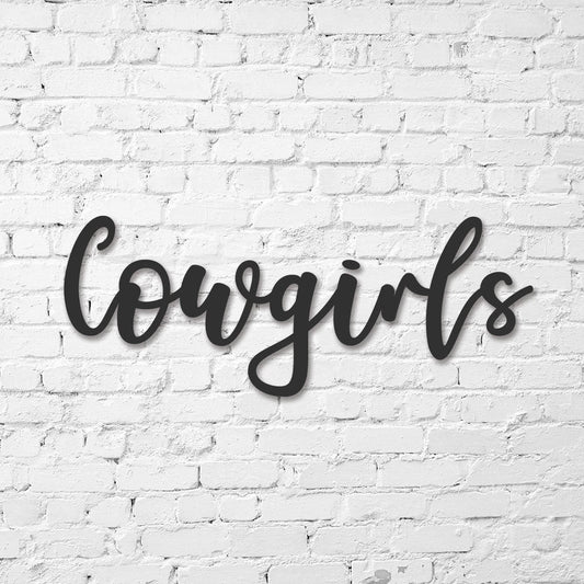 Cowgirls Sign, Public Restroom Sign, Custom Metal Word Sign, Business Restroom Sign, Bathroom Gender - metal sign