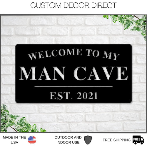 Man Cave Sign, Man Cave Decor, Personalized Man Cave Sign, Gift For Dad, Fathers Day Sign, Welcome To My Man Cave, Man Cave Metal Sign, Dad Laser Cut Metal Signs Custom Gift Ideas