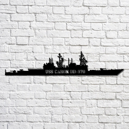 Uss Caron Dd970 Navy Ship Metal Art, Custom Us Navy Ship Cut Metal Sign, Gift For Navy Veteran, Navy - metal sign