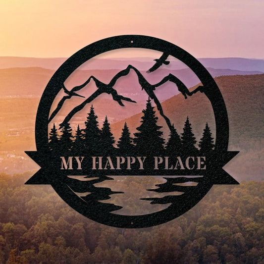 My Happy Place Mountain Cut Metal Sign Laser Cut Metal Signs Custom Gift Ideas - 8 inches - metal sign