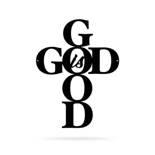 God Is Good Cut Metal Sign Metal House Sign - 8 inches - metal sign
