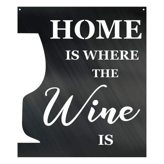 Home Is Where The Wine Is Customized Metal Signs, Custom Metal Sign, Custom Signs, Metal Sign, Metal - metal sign