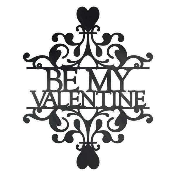 Be My Valentine Customized Metal Signs Custom Metal Sign Custom Signs Metal Sign