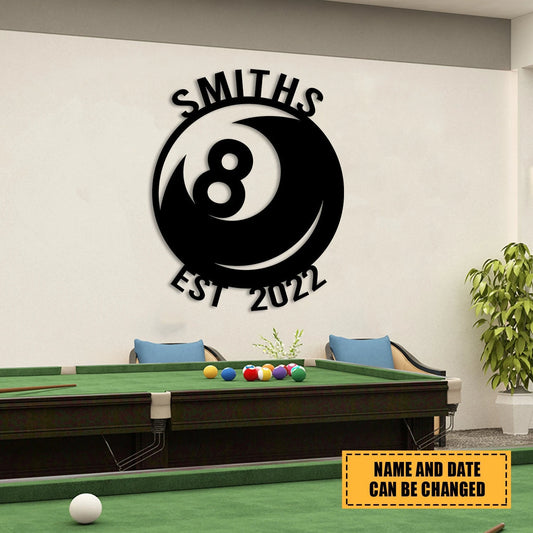 Customized Name And Est Date Billards Ball Metal Sign Laser Cut Metal Signs Custom Gift Ideas - 8 inches - metal sign
