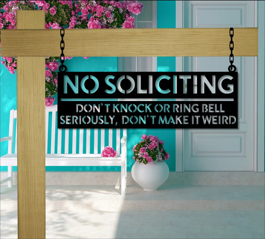 No Solicitating Sign Metal Hanging Funny Yard Stakes Front Porch Decor - 8 inches - metal sign