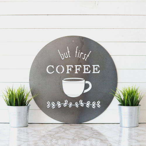 But First Coffee Sign Coffee Sign Coffee Bar Sign Kitchen Sign Metal Coffee Sign Coffee Station Sign Kitchen Decor Metal Sign