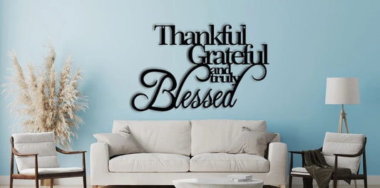Thankful,grateful And Truly Blessed Script Metal Sign Christmas Gift Metal Wall Art Christmas Decor Wall - metal sign
