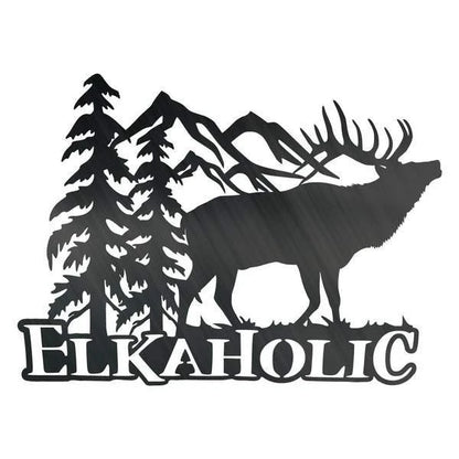 Elkaholic Customized Metal Signs, Custom Metal Sign, Custom Signs, Metal Sign, Metal Laser Cut Metal Signs Custom Gift Ideas