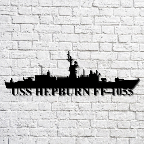 Uss Hepburn Ff1055 Navy Ship Metal Art, Custom Us Navy Ship Cut Metal Sign, Gift For Navy Veteran, Navy Ships Silhouette Metal Art, Navy Home Decor Laser Cut Metal Signs Custom Gift Ideas