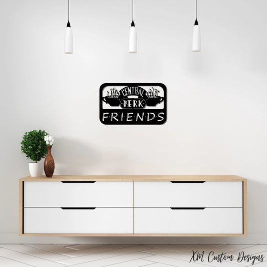 Friends Decor, Metal Friends Sign Decor, Central Perk Wall Decor, Coffee Shop Wall Art, Coffee Sign - metal sign