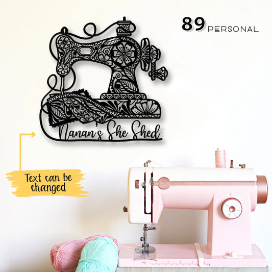 Sewing Lovers Nanna's She Shed Cut Metal Sign Laser Cut Metal Signs Custom Gift Ideas - metal sign