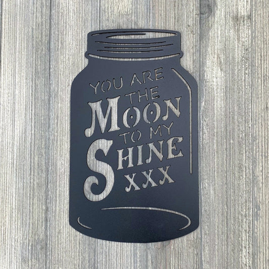 You Are The Moon To My Shine Metal Sign Cutout Cut Metal Sign Wall Metal Art