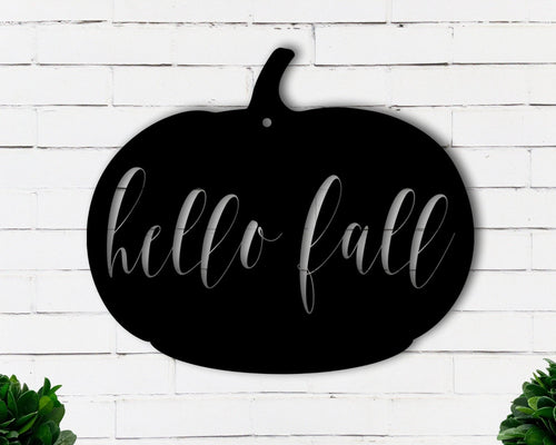 Hello Fall Pumpkin Sign Metal Pumpkin Sign Happy Fall Sign Fall Weather