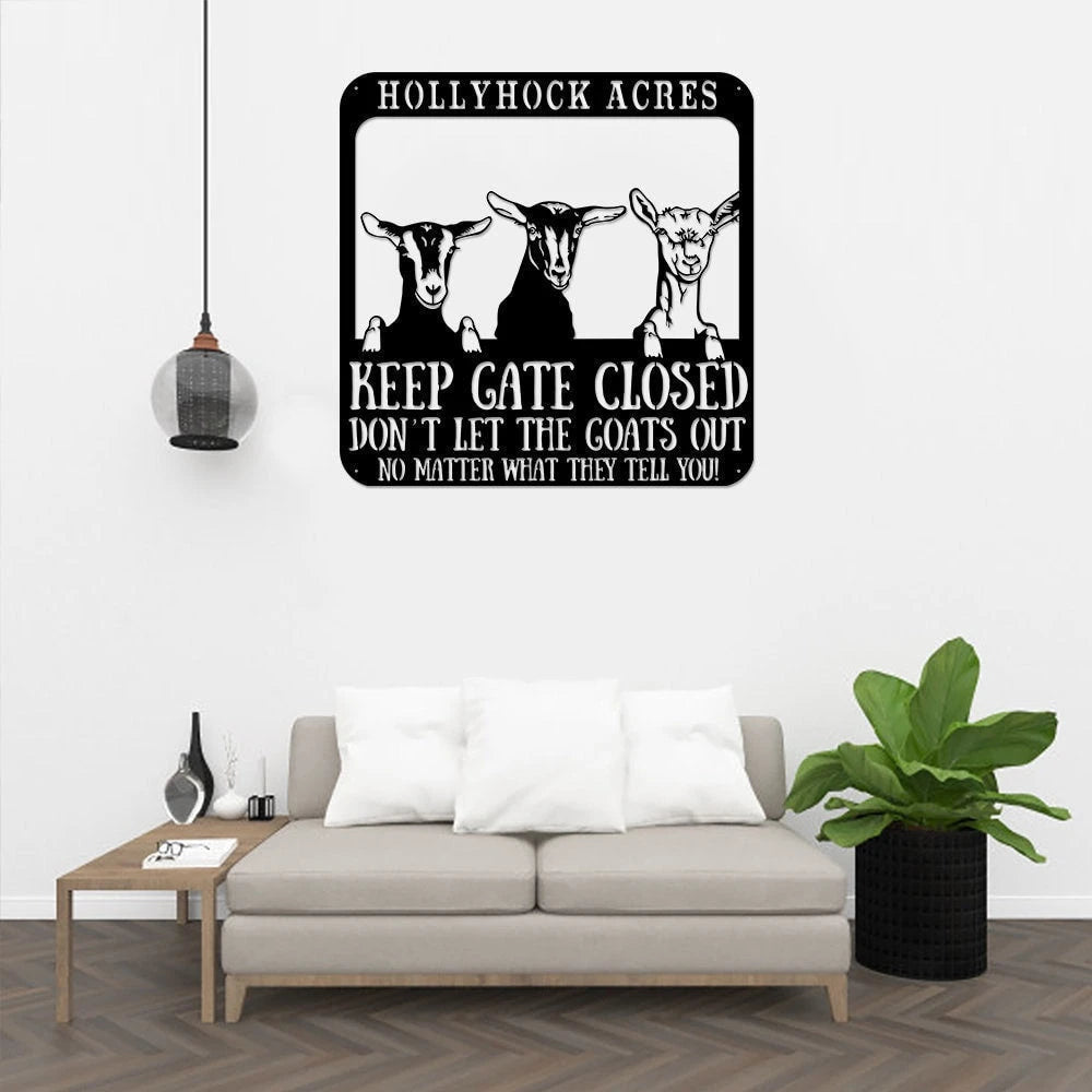 Personalized Keep Gate Closed Metal Sign, Don't Let The Goat Out Metal Wall, Farm House Sign, Farm Decor, Gift For Farmer, Barn Hanging, Laser Cut Metal Signs Custom Gift Ideas