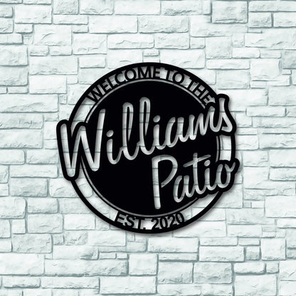 Personalized Welcome To The Patio With Established Date Metal Sign, Metal Last Name Sign, Personalized Metal Name Sign, Metal Wall Art Decor Laser Cut Metal Signs Custom Gift Ideas
