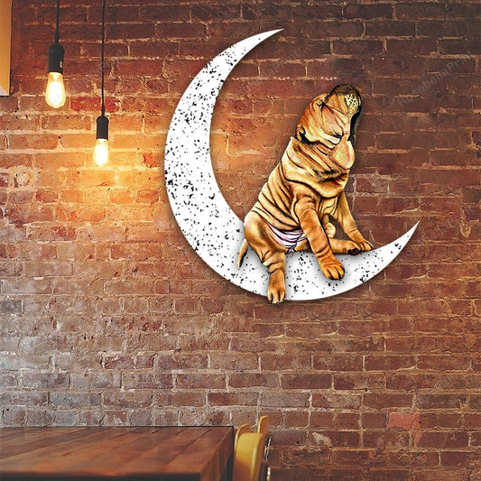 Dog Metal Sign Shar Pei Sit On The Moon Gift for Dog Lover - 8 inches - metal sign